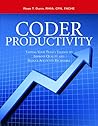 Coder Productivity: Tapping Your Team's Talents to Improve Quality And Reduce Accounts Receivable