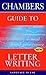 Chambers Guide to Letter Writing (Language in Use)