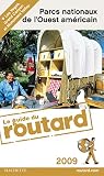Guide du routard Parcs Nationaux De L'ouest Américain Guide du routard Parcs Nationaux De L'ouest Américain