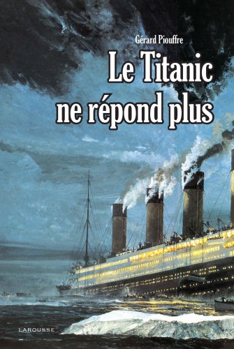 Le Titanic ne répond plus (Paperback)