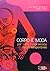 Corpo E Moda: Por Uma Compreensao Do Contemporaneo (Portuguese Edition)