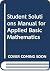 Student Solutions Manual fo...