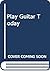 Play Guitar Today