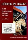 Dörfer in Hessen, Bd.2, Zwischen Knüll, Vogelsberg und Rhön