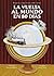La vuelta al mundo en 80 dias by Lewis York La vuelta al mundo en 80 dias by Lewis York