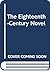 The Eighteenth Century Nove...