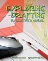 Exploring Drafting, Instructor's Manual Exploring Drafting, Instructor's Manual