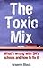 The Toxic Mix
