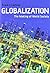 The Globalization Reader [with The Making of World Society]