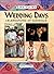 Wedding Days: Celebrations of Marriage (Life Times)