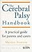 Cerebral Palsy Handbook
