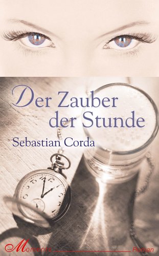 Der Zauber der Stunde; (Hardcover)