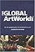 The Global Artworld, Inc.: On The Globalization Of Contemporary Art (Figura Nova Series)