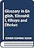 Glossary in English, Kiswahili, Kikuyu and Dholuo