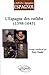 L'Espagne des validos (1598-1645) (CAPES/AGREGATION) by Rudy Chaulet