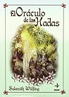El oraculo de las hadas/ The Oracle of the Fairies (Spanish Edition)