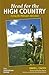 Head for the High Country: Living The Philmont Adventure