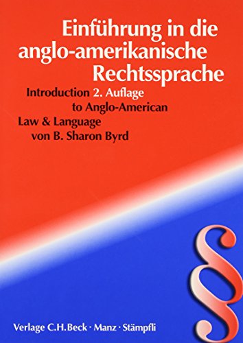 Einführung in die anglo-amerikanische Rechtssprache. Introduction to Anglo- American Law and Language. (Paperback)