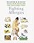 Fighting Allergies (Health and Healing the Natural Way)