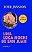 Una loca noche de San Juan ...