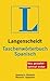 Langenscheidt Taschenwörterbuch Spanisch: Spanisch Deutsch / Deutsch Spanisch:  [Neu Gestaltet   Optimal Lesbar] = Langenscheid Dicconario De Bolsillo Español