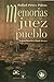 Memorias de un juez de pueblo (Varia Literaria. El Pirul) (Spanish Edition)