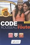 Code Rousseau de la route 2010
