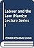 Labour and the law (The Hamlyn lectures)