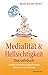 Medialität &Amp; Hellsichtigkeitdas Lehrbuch ; Subtile Wahrnehmungspotentiale Erkennen Und Trainieren