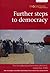 Further Steps to Democracy