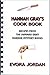 Hannah Gray's Cook Book: Recipes from the Hannah Gray Murder Mystery Books