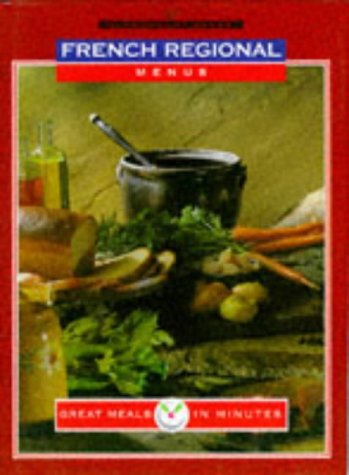 Great Meals in Minutes: French Regional Menus (Hardcover)