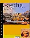 Goethe. Der Zeichner und Maler. Ein Porträt.