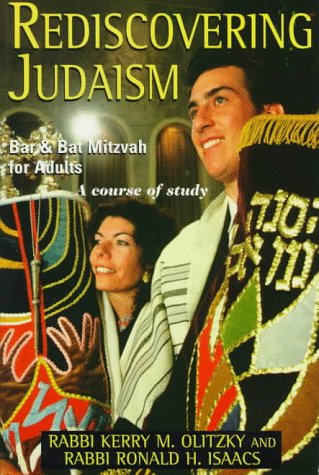 Rediscovering Judaism: Bar and Bat Mitzvah for Adults (Paperback)