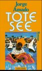 Tote See by Jorge Amado