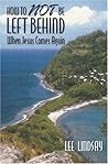 How to Not Be Lef...