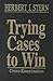 Trying Cases to Win: Cross-Examination (Trial Practice Library)