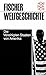 Fischer Weltgeschichte: Die...