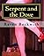 Serpent And The Dove: X  Rated Lettters From My Cross Dressing Ex Who Still Thinks He Is Marilyn Monroe  Reincarnated. (Volume 1)