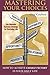Mastering Your Choices by Geof Kaufman