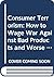 Consumer Terrorism: How to Wage War Against Bad Products and Worse Service