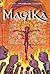 Magika - Tome 02: Les Versets de Feu