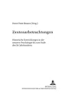 Zentenarbetrachtungen: Historische Entwicklungen in der neueren Psychologie bis zum Ende des 20. Jahrhunderts (Beiträge zur Geschichte der Psychologie) (German Edition)