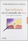 La resiliencia en el mundo de hoy: Cómo superar las adversidades (Psicologia) (Spanish Edition) La resiliencia en el mundo de hoy: Cómo superar las adversidades (Psicologia) (Spanish Edition)