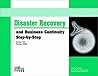 Disaster Recovery and Business Continuity: Step-by-Step