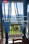 Zwischen Boule Und Bettenmachenmein Leben In Einem Südfranzösischen Dorf