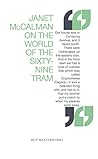 On The World Of The Sixty-Nine Tram