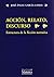 Acción, relato, discurso. Estructura de la ficción narrativa (Estudios filológicos) (Spanish Edition)