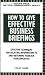 How to Give Affective Budiness Briefings: Brainstorming and Creativity for Business Success