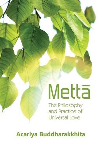 Metta: Philosophy & Practice of Universal Love (Paperback)